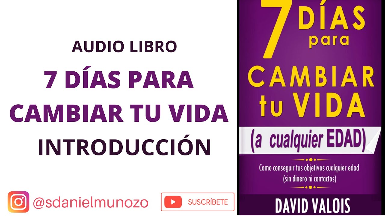 7 Dias Para Cambiar Tu Vida Libro www.youtube.com