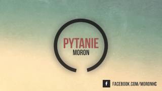 Vignette de la vidéo "MORON - "Pytanie" | Audio"