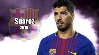 หลุยส์ ซัวเรซ 2018 ● โชว์สกิล | luis suarez Skills Show