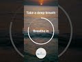 This Is Your Time, Guided Breathing Practice