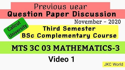 Third Semester previous year Question Paper Mathematics||  November 2020|| Calicut university
