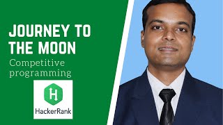 Journey To the Moon Hackerrank Solution