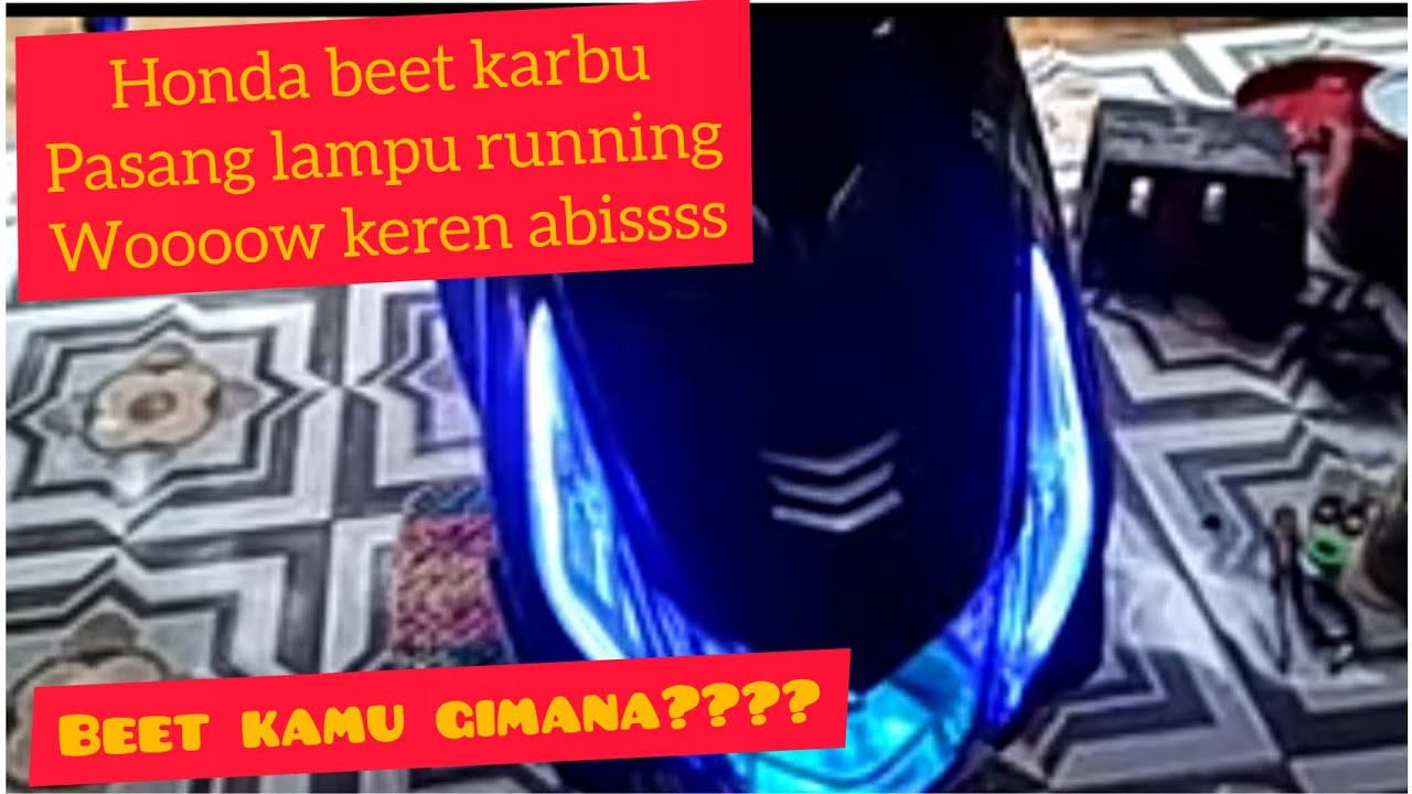 Cara pasang lampu  ALIS RUNNING 2 MODE di honda beet karbu