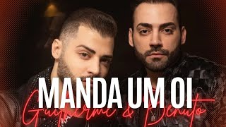 MANDA UM OI - SIMONE MENDES E GUILHERME E BENUTO  (Sertanejo universitário 2023)
