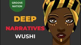 Deep Narratives & NAAK - Wushi