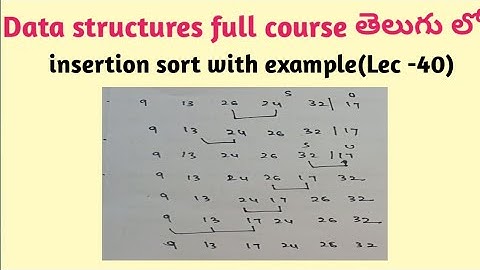 insertion sort in data structures with example |sorting techniques in data structures