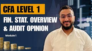 CFA 2027 - FSA Module 1 (Section 2) - Fin. Stat. Overview and Audit Opinion