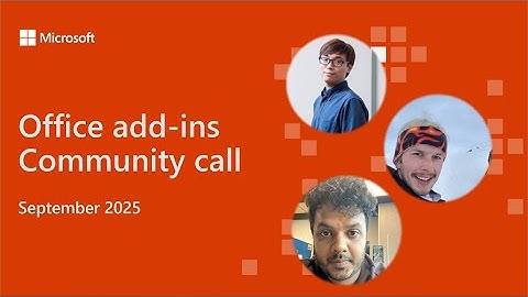 Office add-ins community call - September 2025