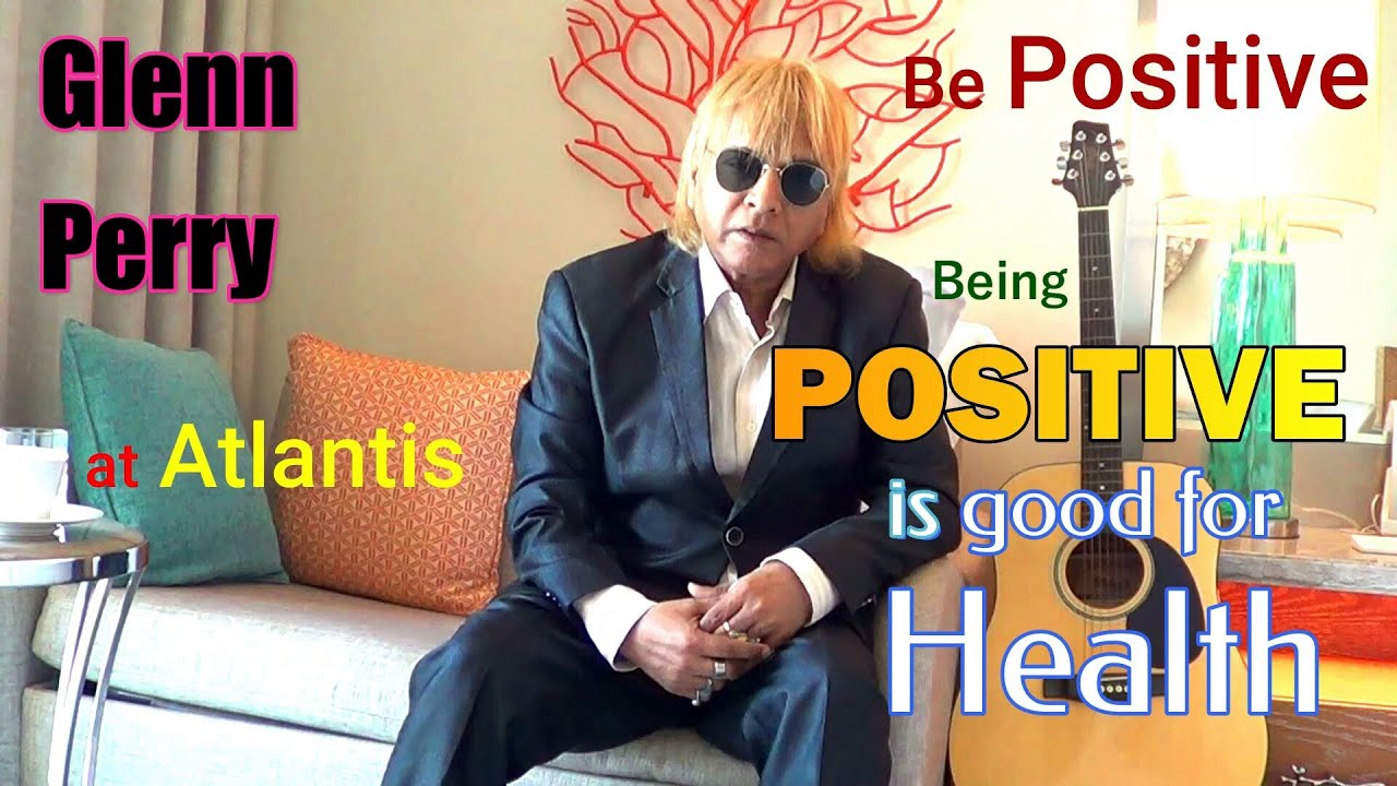 Positive Perry Being POSITIVE... IS GOOD FOR HEALTH.. says Dubai's icon and legend ...