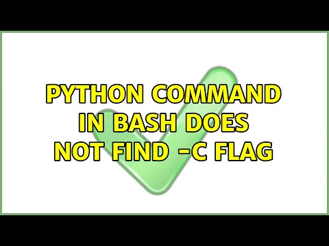 Ubuntu: Python command in bash does not find -c flag (3 Solutions!!)