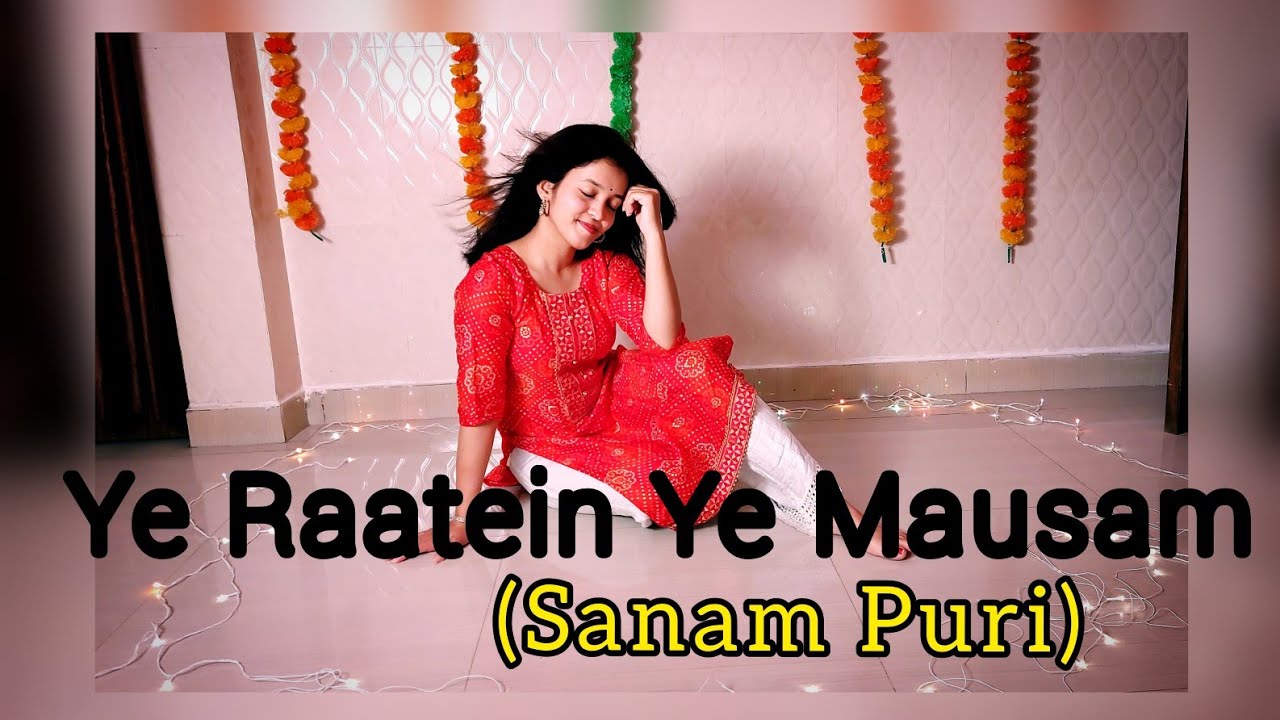 Dance Cover on || Ye Raatein Ye Mausam || Sanam Puri