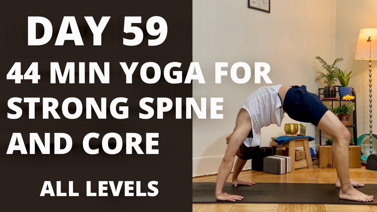 100-DAY YOGA CHALLENGE | Day 59 | 44 Min Yoga for Stronger Spine and ...