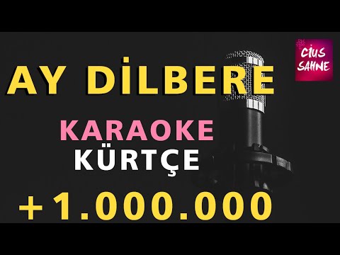 AY DİLBERE (KÜRTÇE) Karaoke Altyapı Türküler - Si