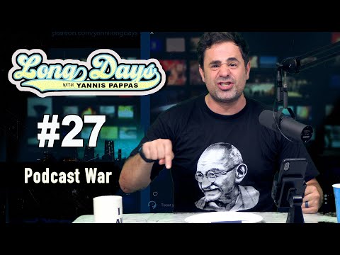 Podcast War - LongDays with Yannis Pappas - Episode 27
