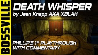 Half-Life 2: BossVille: Death Whisper - Phillips 1st Playthrough -with commentary