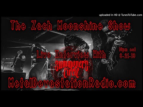 Summoner's Circle Interview 2019 - The Zach Moonshine Show