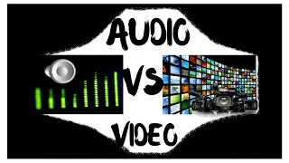 Audio VS Video Quality - Which One Is More Important