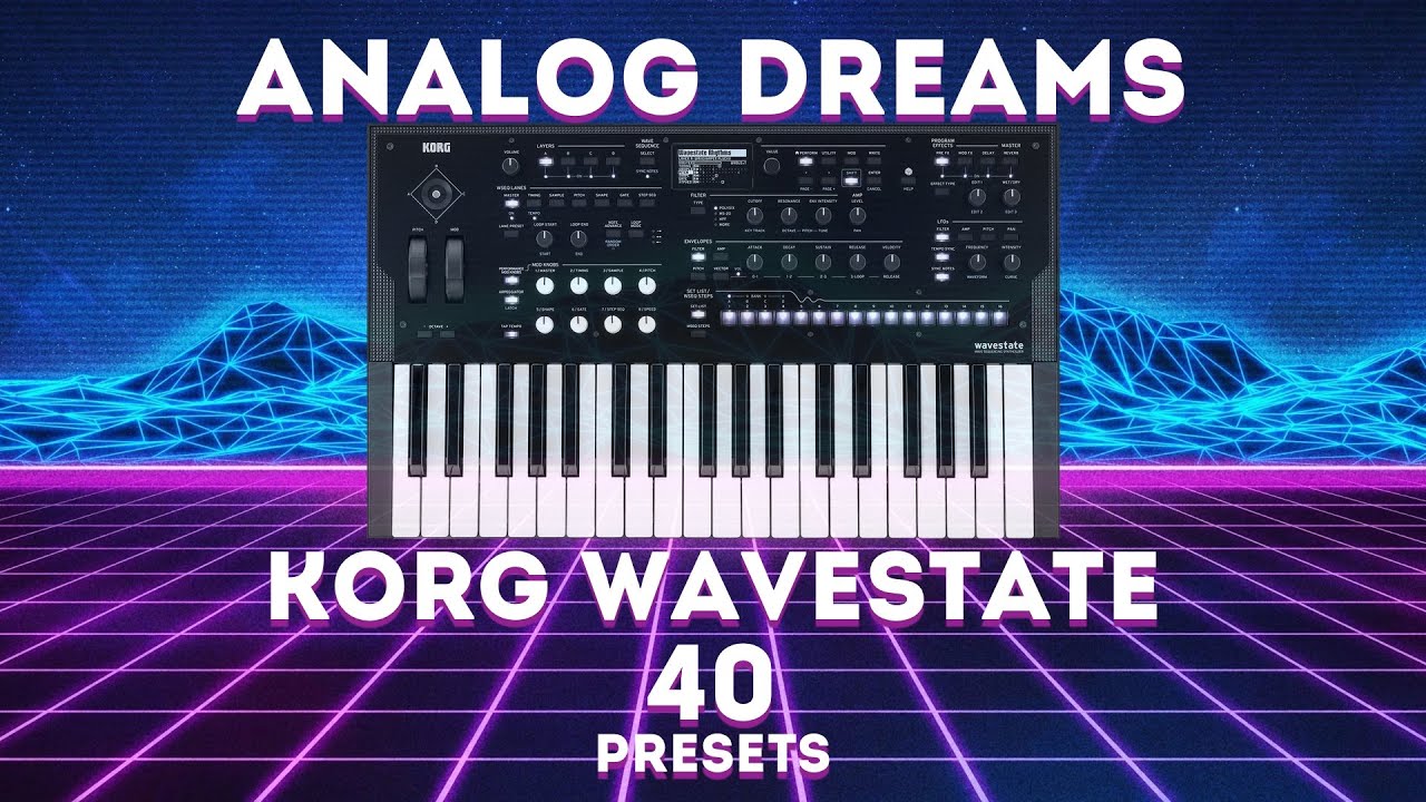 Korg Wavestate - "Analog Dreams" 40 Performances