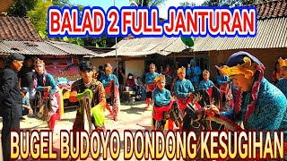 Ebeg Bugel Budoyo Balad 2 Full Janturan