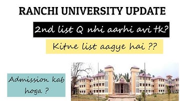 RU 2ND LIST Update  Ranchi University 2nd list kab ayegi ? sbki ayi hai ya nhi #ranchi_university