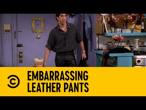 Embarrassing Leather Pants Friends Comedy Central Africa 