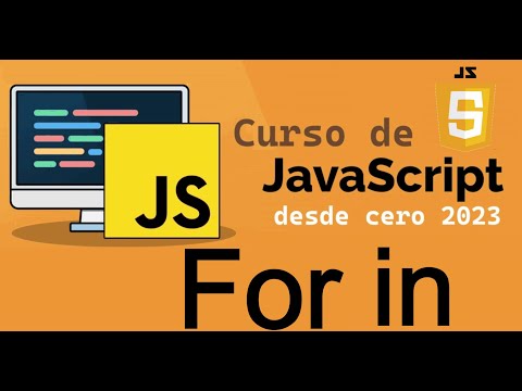Curso completo de JavaScript desde cero | BUCLE FOR IN (video 24)