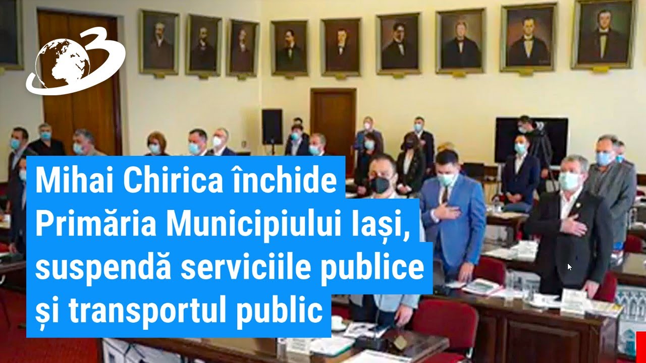 Mihai Chirica închide Primăria Municipiului Iași, suspendă serviciile publice și transportul public