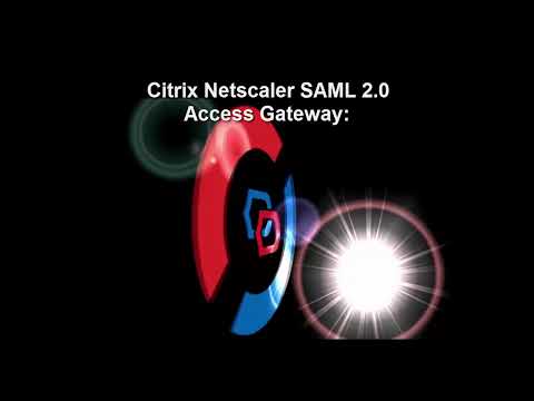 Citrix Netscaler Access Gateway   SAML Integration