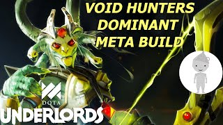 Void Hunters Still Top of the Meta Despite Nerfs | Dota Underlords