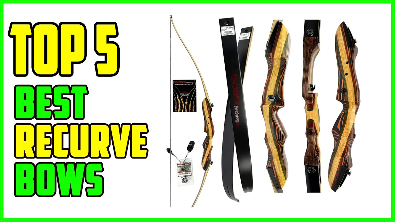 TOP 5 Best Recurve Bows 2023 YouTube