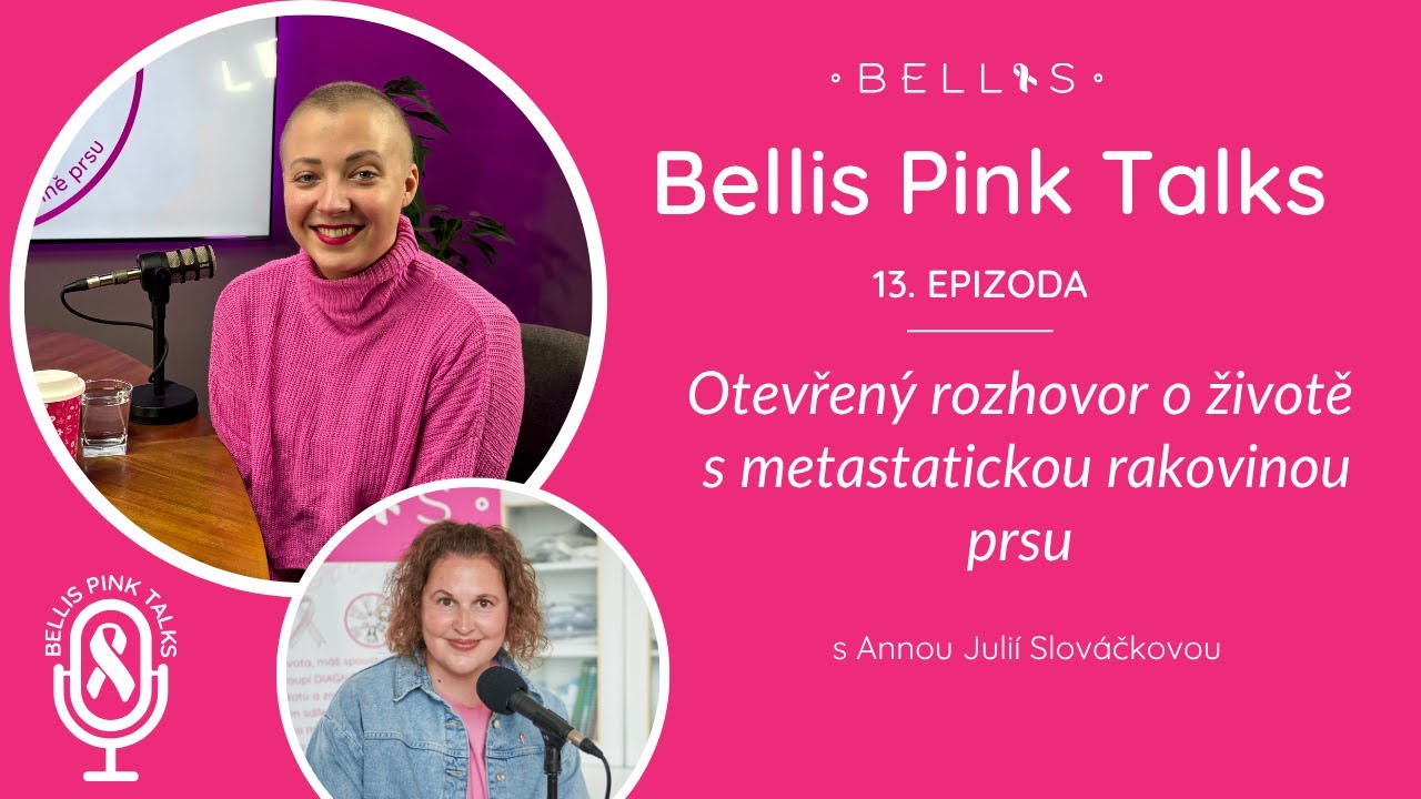 13. díl – otevřený rozhovor o životě s metastatickým onemocněním s Annou Julií Slováčkovou