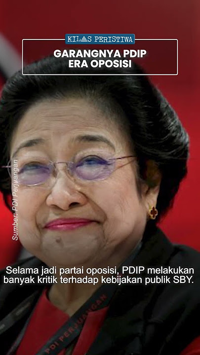 Kilas Peristiwa: Melihat Kembali 'Garangnya' Kritik PDIP saat Jadi Oposisi 10 Tahun era Presiden SBY