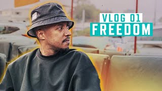 Vlog Épisode 01 - &quot;Freedom&quot;, la génèse