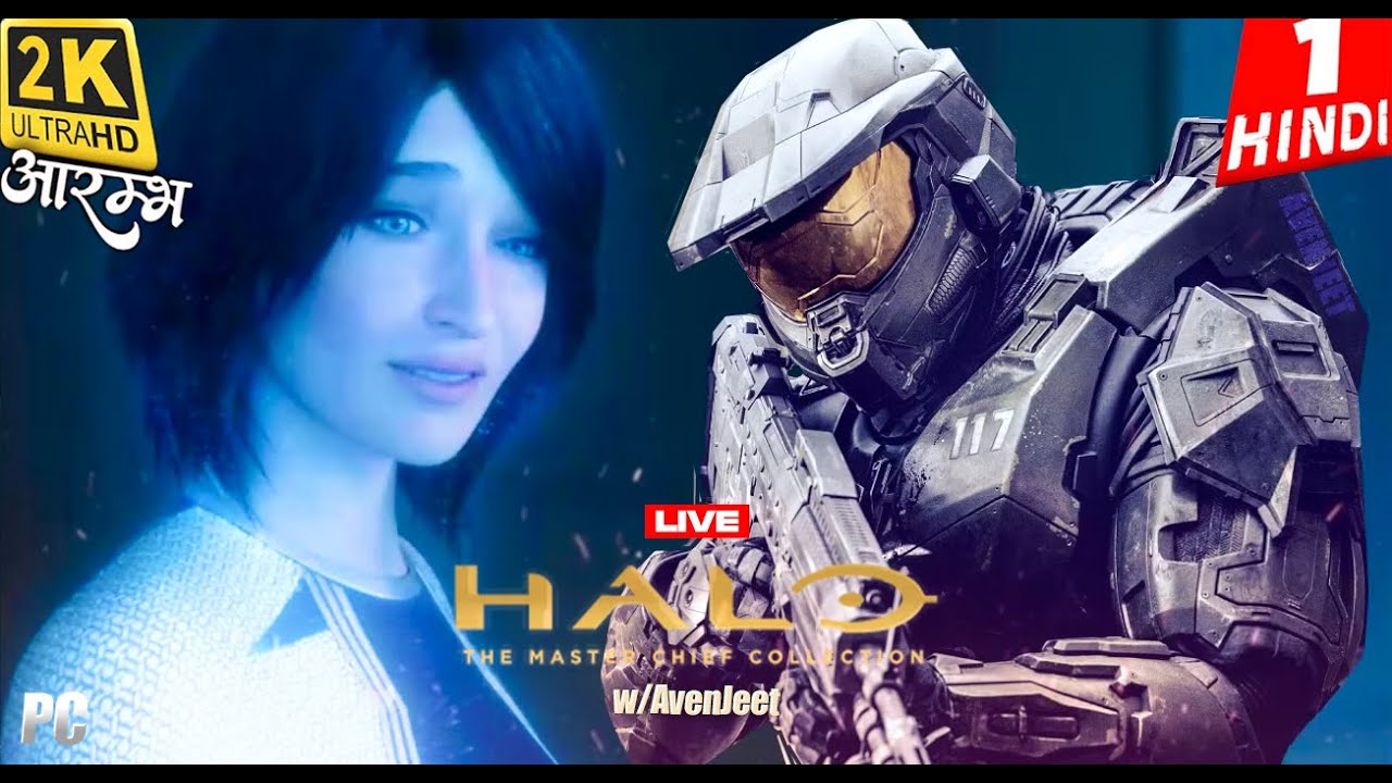 🔴HALO:CE ANNIVERSARY DAY-1 | Halo Master Chief Collection Hindi LIVE!! @avenjeetyt