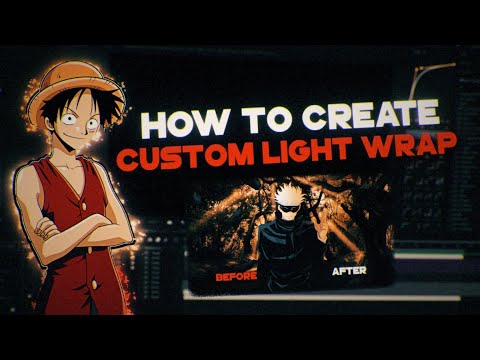 Custom Light wrap tutorial - After Effects AMV Tutorial