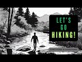 The hiking episode  episode 35  everything is everything