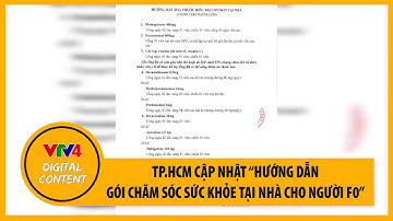 TP.HCM cập nhật “Hướng dẫn gói chăm sóc sức khỏe tại nhà cho người F0” | VTV4