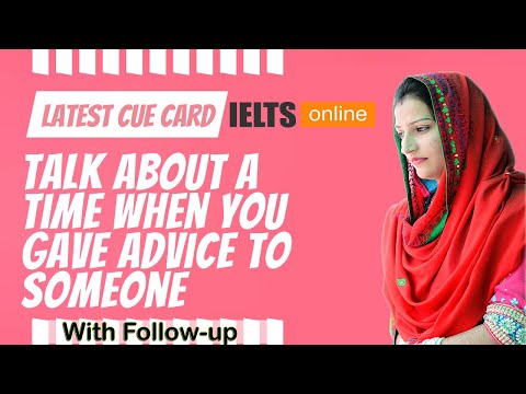 Video Talk about a time when you gave advice to someone |... - youtube