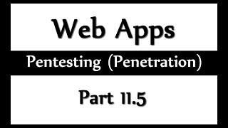Web Apps Session testing - Pentesting (Penetration) Part 11.5