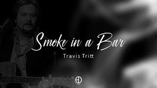 Smoke in a Bar - Travis Tritt- Legendado Pt-Br