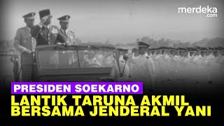 Momen Presiden Soekarno Lantik Taruna Akmil di Magelang, Ada Jenderal Ahmad Yani