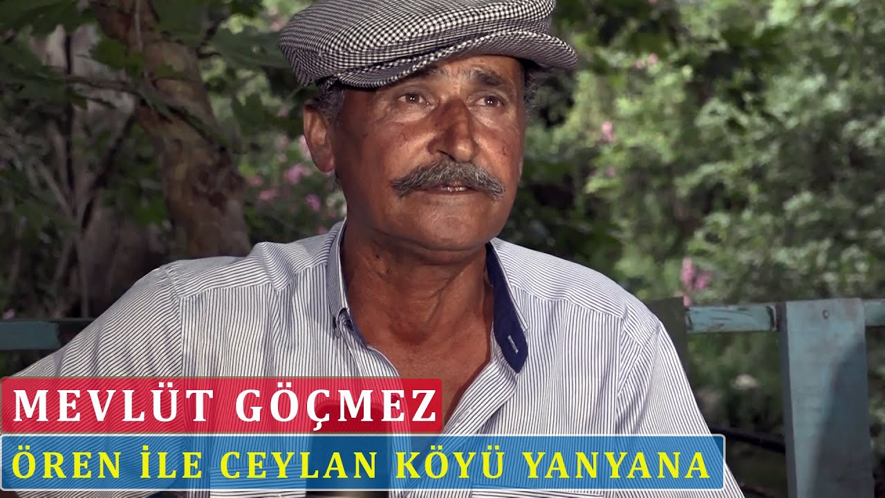 Mevlüt Göçmez - Ören İle Ceylan Köyü Yan Yana
