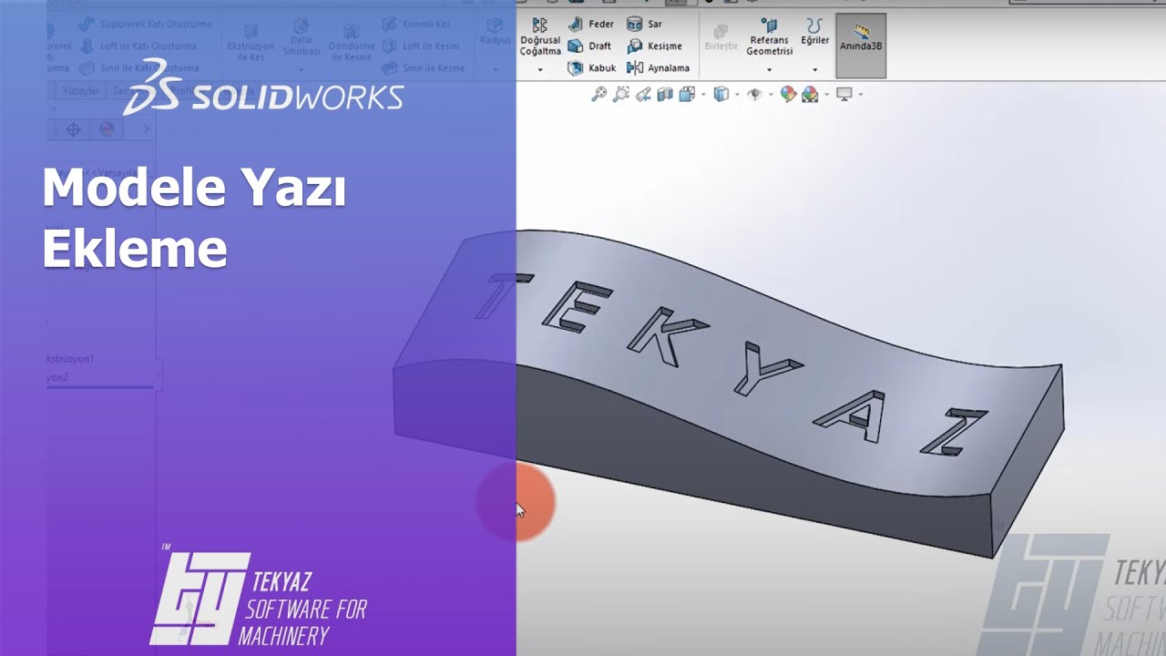 SOLIDWORKS - Modele Yazı Ekleme