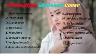 KUMPULAN SHOLAWAT TERPOPULER AL KHODIJAH FULL ALBUM  2022 || 💥 SHOLAWAT PENENANG HATI 💥💞