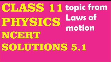 Class 11 physics l NCERT solutions l Exercise 5.1 l Laws of motion l Finding net force