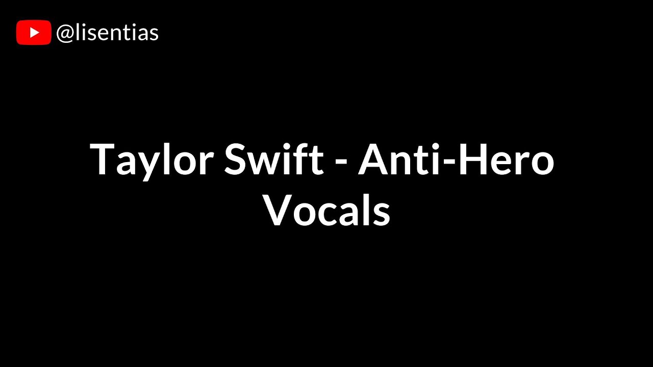 Taylor Swift - Anti-Hero | Vocals (Lyrics)