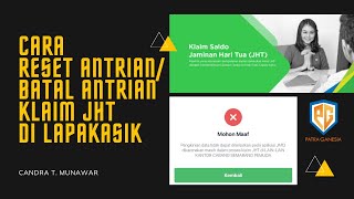 🔴CARA RESET ANTRIAN/BATAL ANTRIAN KLAIM JHT DI LAPAKASIK | TERBARU 2024‼️