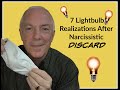 7 Lightbulb Realizations After Narcissistic Discard