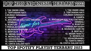 Lagu Pop Hits Indonesia Terbaru 2023  Top Spotify Hits 2023  Lagu Akustik Terbaru 2023