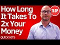 Investment Growth Shortcut: How To DOUBLE Your Money | Quick Hit